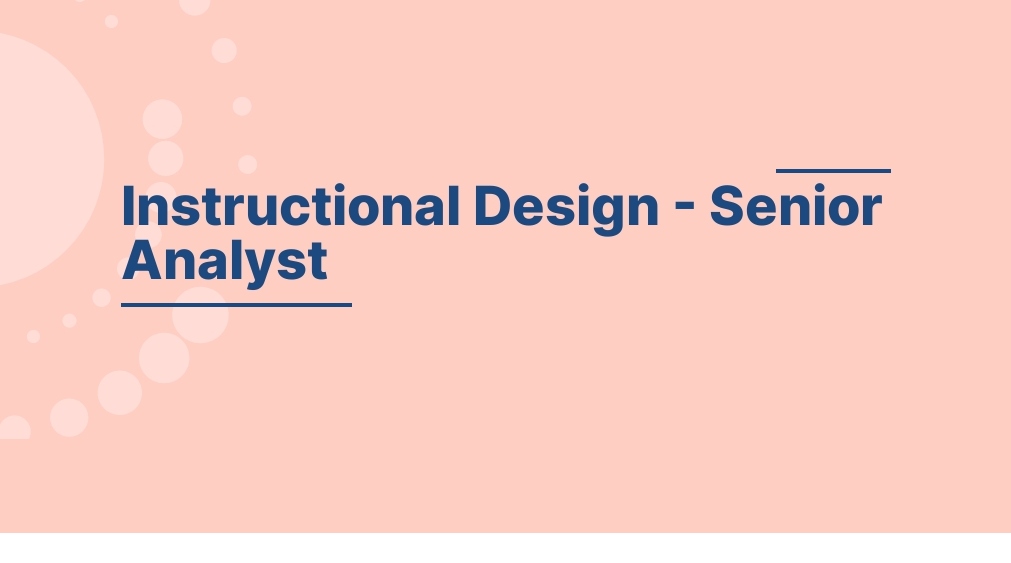 Instructional Design Senior Analyst